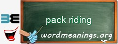 WordMeaning blackboard for pack riding
